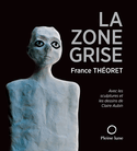 Zone grise (La)